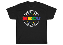 Load image into Gallery viewer, Future HBCU Graduate T-Shirt