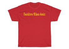 Load image into Gallery viewer, Positive Vibes Only T-Shirt