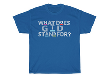 Load image into Gallery viewer, What Does GTD Stand For T-shirt