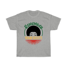Load image into Gallery viewer, Never Forget Your Roots T-Shirts
