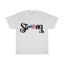 Load image into Gallery viewer, The Strong America T-Shirt