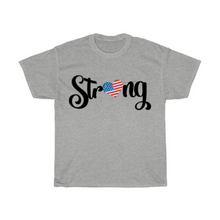Load image into Gallery viewer, The Strong America T-Shirt