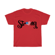Load image into Gallery viewer, The Strong America T-Shirt