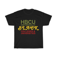 Load image into Gallery viewer, HBCU College And Universities T-Shirt