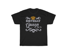 Load image into Gallery viewer, Birthday Queen T-Shirt