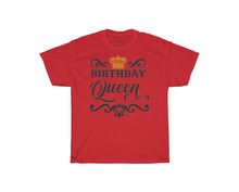 Load image into Gallery viewer, Birthday Queen T-Shirt