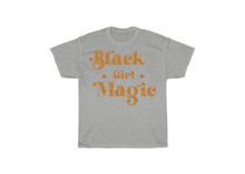 Load image into Gallery viewer, Black Girl Magic T-Shirt