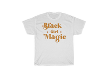 Load image into Gallery viewer, Black Girl Magic T-Shirt
