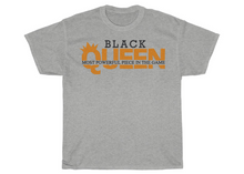 Load image into Gallery viewer, Black Queen, The Most Powerful Piece in the Game.