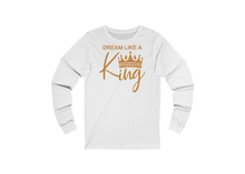 Load image into Gallery viewer, Dream Like a King T-Shirt