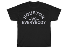Load image into Gallery viewer, Houston vs. Everybody T-shirt