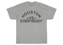 Load image into Gallery viewer, Houston vs. Everybody T-shirt