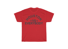 Load image into Gallery viewer, Houston vs. Everybody T-shirt