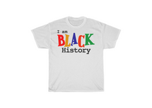 Load image into Gallery viewer, I Am Black History Shirt