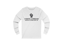 Load image into Gallery viewer, I Have a Dream T-Shirt