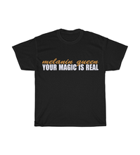 Load image into Gallery viewer, Melanin Queen, Your Magic is Real.