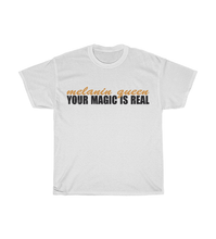 Load image into Gallery viewer, Melanin Queen, Your Magic is Real.