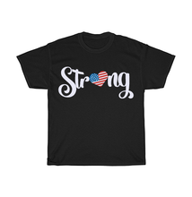 Load image into Gallery viewer, The Strong America T-Shirt