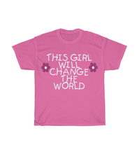 Load image into Gallery viewer, This Girl Will Change the World. Speak your destiny into existence.