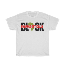 Load image into Gallery viewer, Unapologetically Black T-Shirt