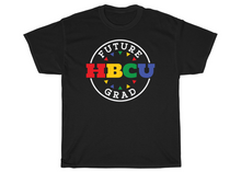 Load image into Gallery viewer, Future HBCU Graduate T-Shirt
