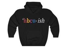 Load image into Gallery viewer, HBCU-ish Hoodie
