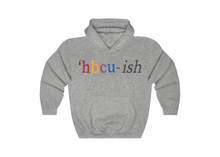 Load image into Gallery viewer, HBCU-ish Hoodie
