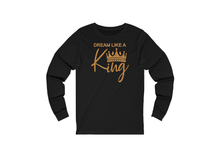 Load image into Gallery viewer, Dream Like a King T-Shirt
