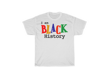 Load image into Gallery viewer, I Am Black History Shirt
