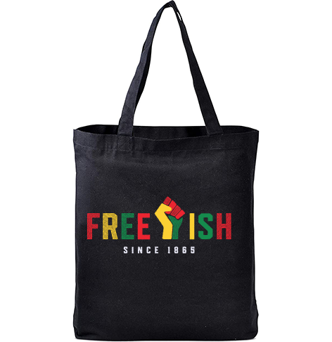 Free-ish Since 1865 Tote Bag